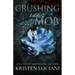 Crushing the Mob