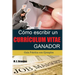 Cómo Escribir un Curriculum Vitae Ganador: Guía Práctica con Ejemplos de Curriculum y Cartas de Presentación