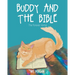 Buddy and the Bible: The Forever Home