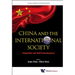 China and the International Society: Adaptation and Self-Consciousness