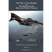A Tale of two Bridges and The Battle for the skies over North Vietnam
