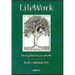 Lifework: Finding Your Purpose in Life