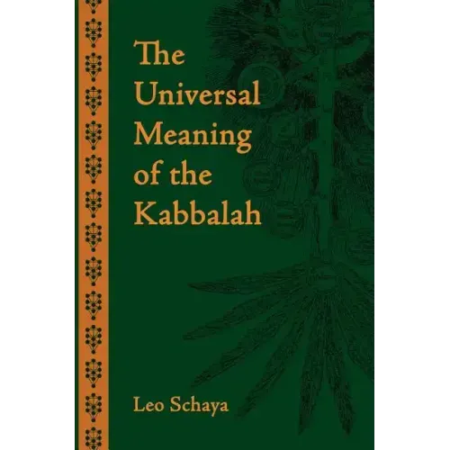 The Universal Meaning of the Kabbalah