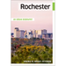 Rochester: An Urban Biography