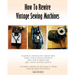 How To Rewire Vintage Sewing Machines