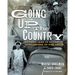 Going Up the Country: Adventures in Blues Fieldwork in the 1960s