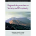 Regional Approaches to Society and Complexity