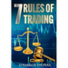 The 7 Rules of Trading
