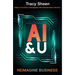 AI & U: Reimagine Business