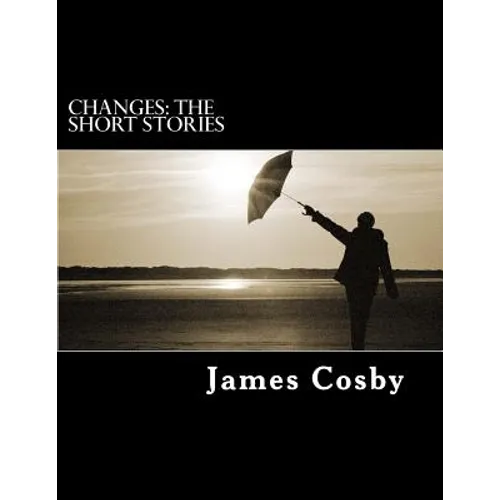 Changes: The Short Stories
