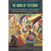 The Wars of Yesterday: The Balkan Wars and the Emergence of Modern Military Conflict, 1912-13