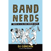 Band Nerds: Poetry from the 13th Chair Trombone Player