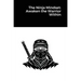 The Ninja Mindset: Awaken the Warrior Within