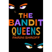 The Bandit Queens