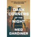 The Dark Corners of the Night