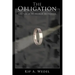 The Obligation: A History of the Order of the Engineer