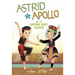 Astrid and Apollo and the Awesome Dance Audition