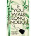 If You Walk Long Enough