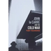 John le Carré and the Cold War