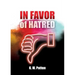 In Favor of Hatred
