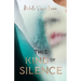 This Kind of Silence: How Losing My Hearing Taught Me to Listen