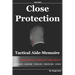 Cp Tam Close Protection Tactical Aide-Memoire: For Bodyguards on the Move