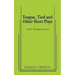 Tongue, Tied and Other Short Plays