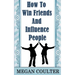 How To Win Friends And Influence People