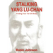 Stalking Yang Lu-Chan: Finding Your Tai Chi Body