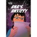 Ana's Anxiety: A FriendTales Story