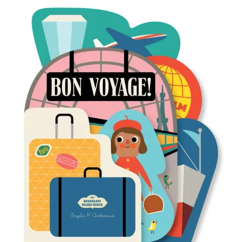 Bookscape Board Books: Bon Voyage!