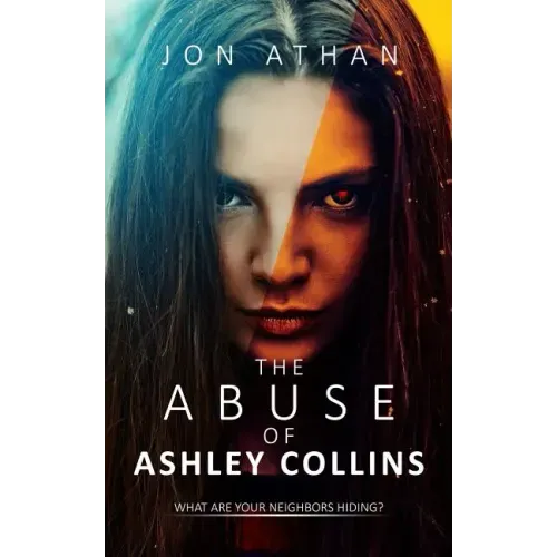 The Abuse of Ashley Collins