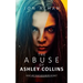 The Abuse of Ashley Collins
