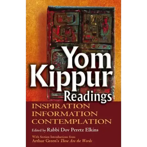 Yom Kippur Readings: Inspiration, Information and Contemplation