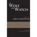 A Wolf on Watch