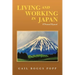 Living and Working in Japan: A Personal Account