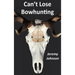 Can't Lose Bowhunting