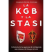 La KGB y la Stasi: la historia de las agencias de inteligencia más infames del bloque del este