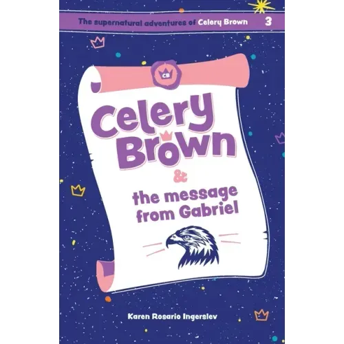 Celery Brown and the message from Gabriel