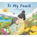 To My Panik: To My Daughter