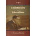 Christianity & Liberalism