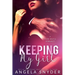 Keeping My Girl: A Dark Mafia Romance