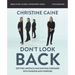 Don't Look Back Bible Study Guide Plus Streaming Video: Getting Unstuck and Moving Forward with Passion and Purpose