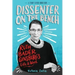 Dissenter on the Bench: Ruth Bader Ginsburg's Life and Work