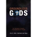 Groundless Gods: The Theological Prospects of Post-Metaphysical Thought