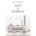 Lost in Florida: Prelude to Equipment Finance