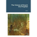 The Visions of Enoch the Prophet