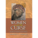 Women and the Curse: The Role of Women in the Church