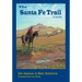 The Santa Fe Trail: A Guide