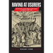Raving at Usurers: Anti-Finance and the Ethics of Uncertainty in England, 1690-1750